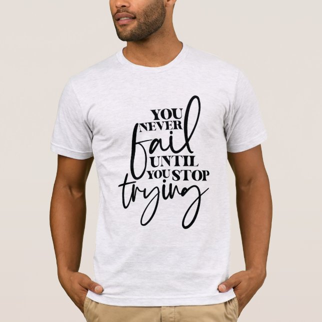 Camiseta Nunca Falla, Cita Motivadora (Anverso)