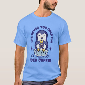 Camiseta Nunca hace mucho frío por el café helado
