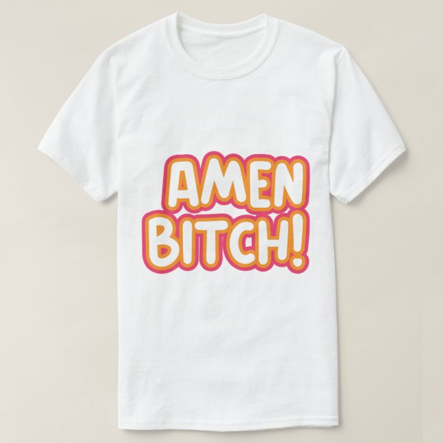 Camiseta Nunca he tenido 2 Devi Amen btch Funny (Diseño del anverso)