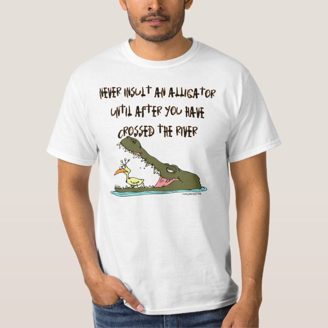 Camiseta Nunca insulte un cocodrilo (Anverso)
