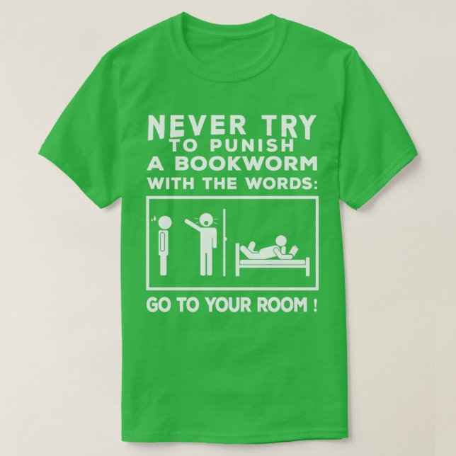 Camiseta Nunca intentes castigar a un ratón de biblioteca (Diseño del anverso)