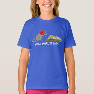 Camiseta Nunca jamas te rindas