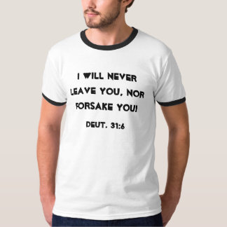 Camiseta ¡Nunca le dejaré, ni le abandono!