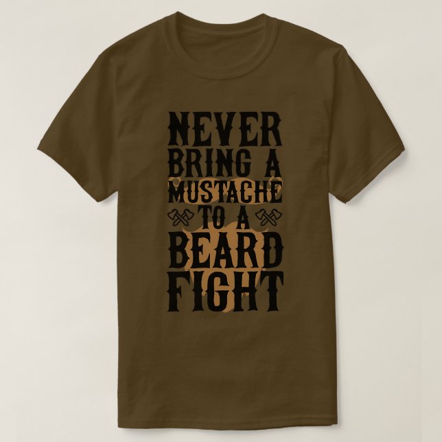 Camiseta Nunca Llevar Un Mustache A Una Pelea De Barbas 3 (Diseño del anverso)