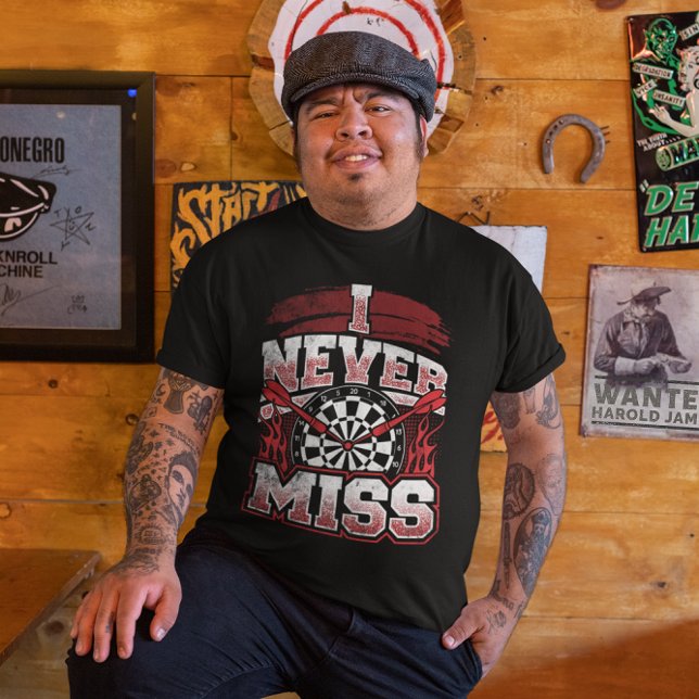 Camiseta Nunca lo extraño - Legendario Campeón de Arte Dart (Subido por el creador)