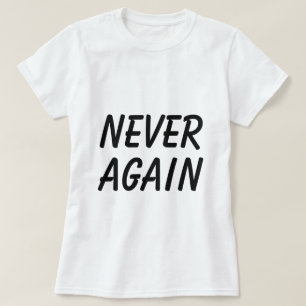 Camiseta Nunca más el eslogan de la tipografía