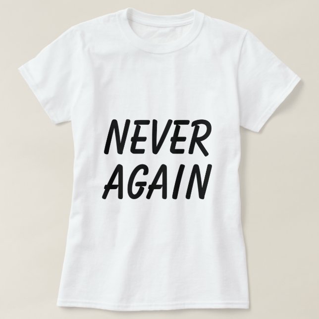 Camiseta Nunca más el eslogan de la tipografía (Diseño del anverso)