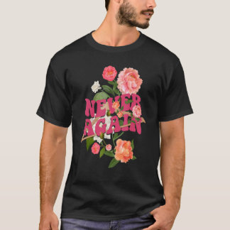 Camiseta Nunca más elección feminista aborto