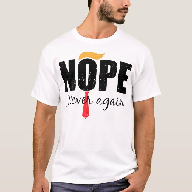 Camiseta Nunca Más Es Gracioso El Cabello Trump (Anverso)