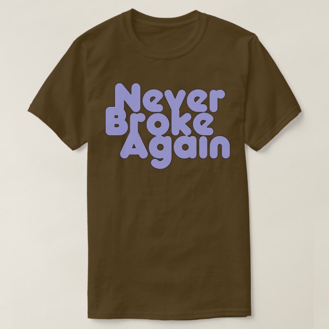 Camiseta Nunca más rompí 1 (Diseño del anverso)