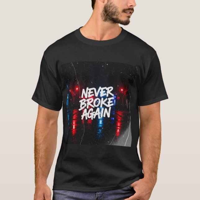 Camiseta "Nunca Más Se Rompió" Gritty Urban T-Shirt - Edgy (Anverso)