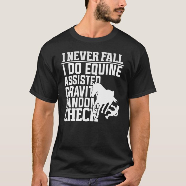 Camiseta Nunca Me Caí, Yo Sí. Asistencia De Equine Random G (Anverso)