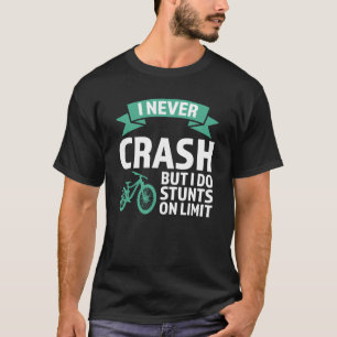 Camiseta Nunca me choco pero hago estragos en bicicleta de