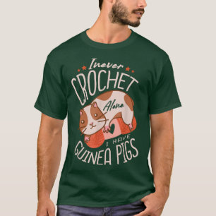 Camiseta Nunca me cruzo solo, tengo cerdos de Guinea Croche