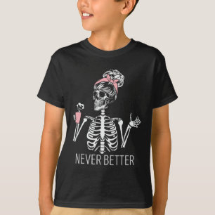 Camiseta Nunca mejor esqueleto beber café Halloween Co