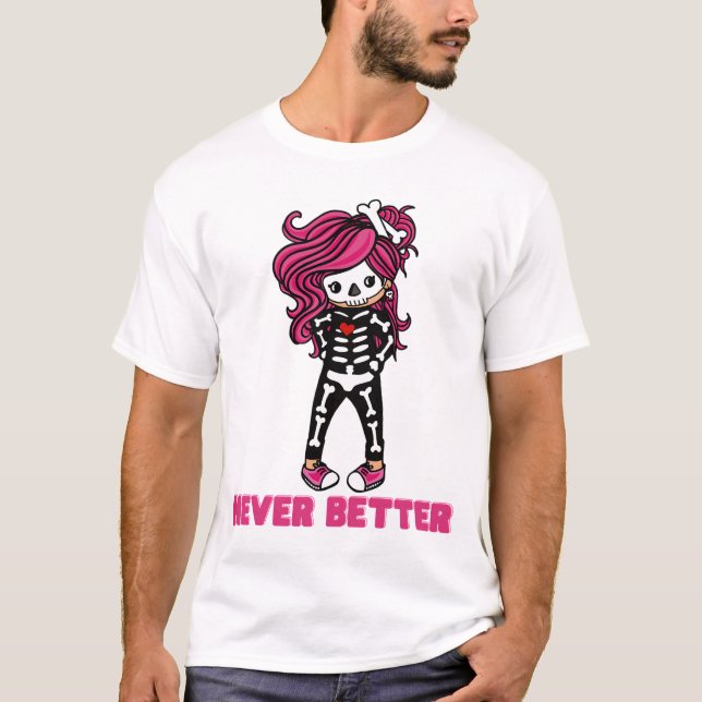 Camiseta Nunca Mejor Skeleton Cute Pink Hair Kawaii Chica H (Anverso)