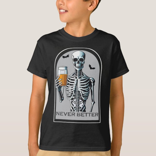 Camiseta Nunca Mejor Skeleton Funny Skull Halloween Para W (Anverso)
