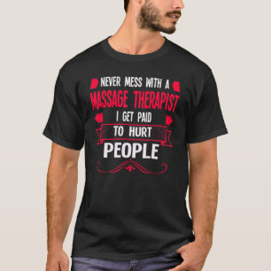 Camiseta Nunca Mess Con Terapia Terapéutica De Masaje