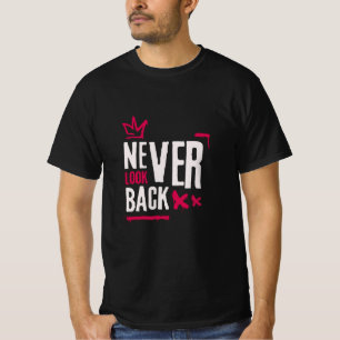 Camiseta Nunca Mires Atrás