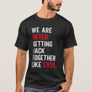 Camiseta Nunca Nos Estamos Reuniendo Como Siempre Retro