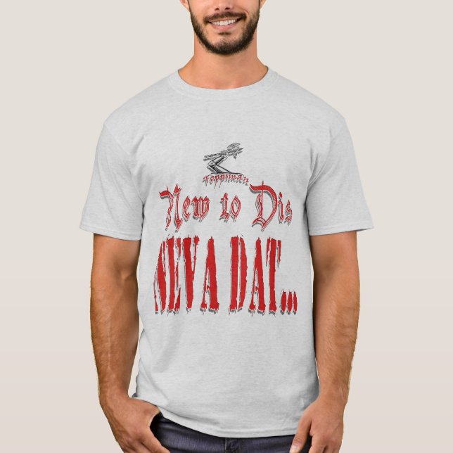 Camiseta Nunca nuevo verdad siempre (Anverso)