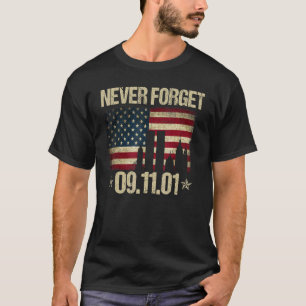 Camiseta Nunca olvidar el Día Patriótico del 11 de septiemb