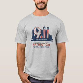 Camiseta Nunca Olvidaremos el Día del Patriota 9/11