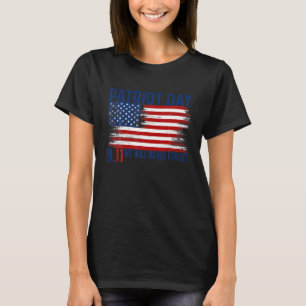 Camiseta Nunca olvidaremos patriota del 20° aniversario del