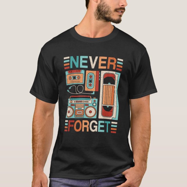 Camiseta Nunca Olvide la cinta retro de 80's 90s (Anverso)