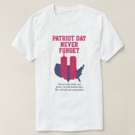 Camiseta Nunca olvidemos el Día del Patriot 2021, 911