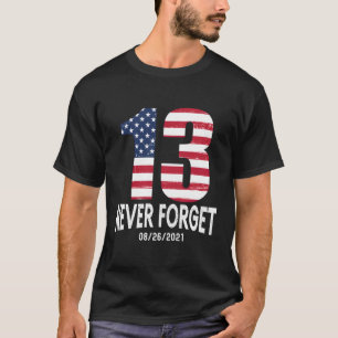 Camiseta Nunca olviden a 13 miembros del servicio Kabul Afg