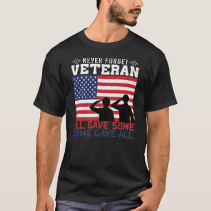 Camiseta Nunca Olviden A Veteranos Todos Dieron Algo De Tod