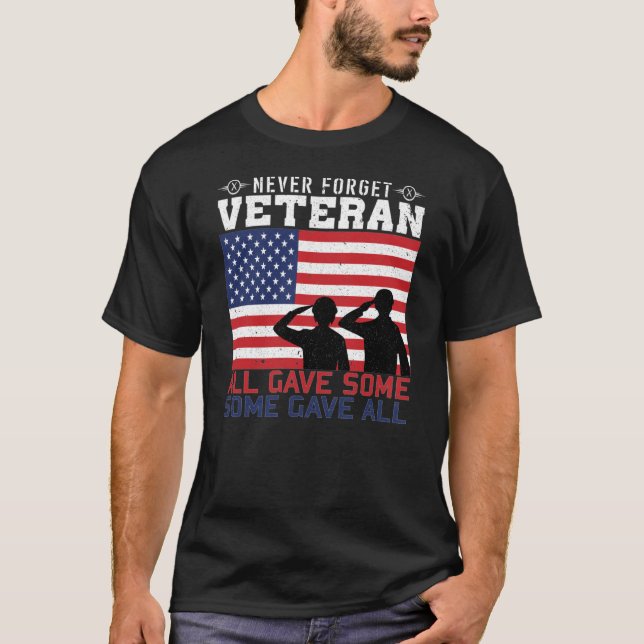 Camiseta Nunca Olviden A Veteranos Todos Dieron Algo De Tod (Anverso)