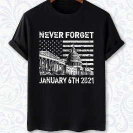 Camiseta Nunca olviden el 6 de enero de 2021 - los disturbi