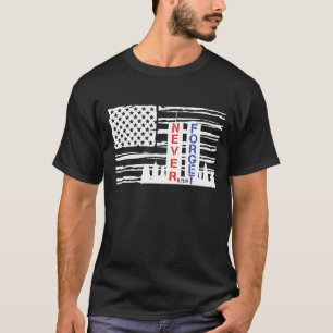 Camiseta Nunca olviden el Día del Patriota 9/11