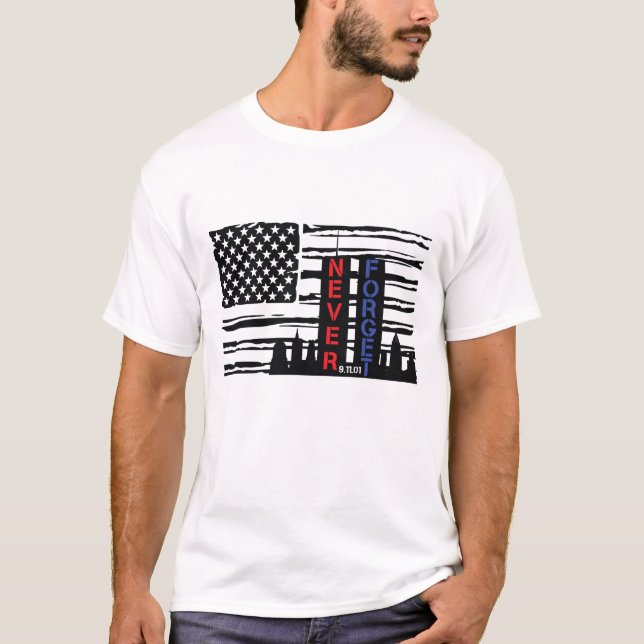 Camiseta Nunca olviden el Día del Patriota 9/11 (Anverso)
