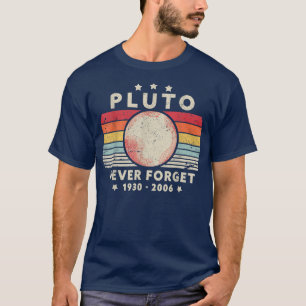 Camiseta Nunca Olviden el espacio de estilo Pluto Retro, Fu