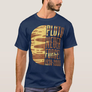 Camiseta Nunca olviden la ciencia espacial del planeta de l
