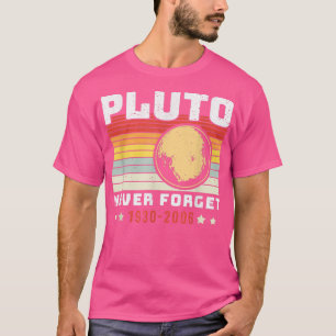 Camiseta Nunca olviden Plutón Space Science Retro