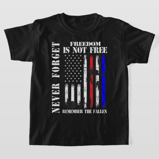 Camiseta Nunca olviden que la libertad no es un homenaje de (Distribución)