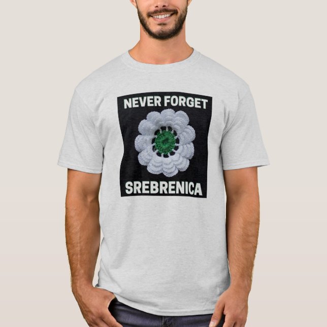 Camiseta Nunca olviden Srebrenica (Anverso)