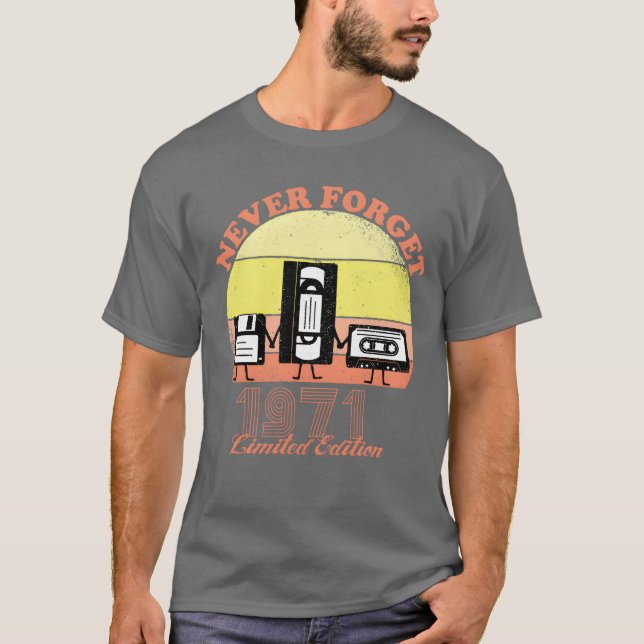 Camiseta Nunca Olvides 1971 Edición Limitada de Cumpleaños  (Anverso)