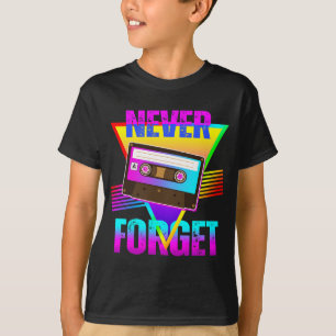 Camiseta Nunca Olvides Grabadora de Cinta de Casete Retro