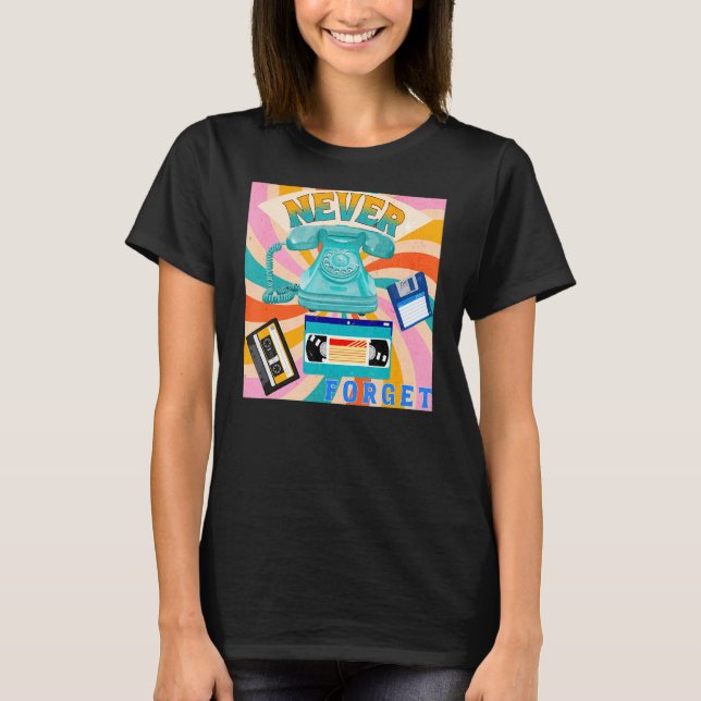 Camiseta Nunca Olvides los antiguos teléfonos Casetes VHS C (Anverso)