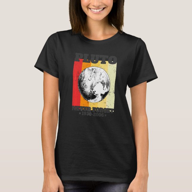 Camiseta Nunca Olvides Plutón Estilo Retro  Ciencia Espacia (Anverso)