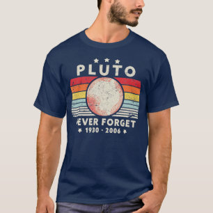 Camiseta Nunca Olvides Pluton Shirt Estilo Retro Funny Spac