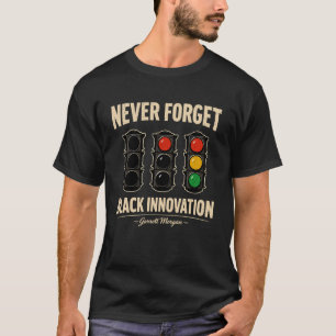 Camiseta Nunca Olvides Señal de Tráfico de Innovación Negra