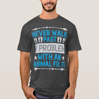 Camiseta Nunca pases por encima de un problema con un anima