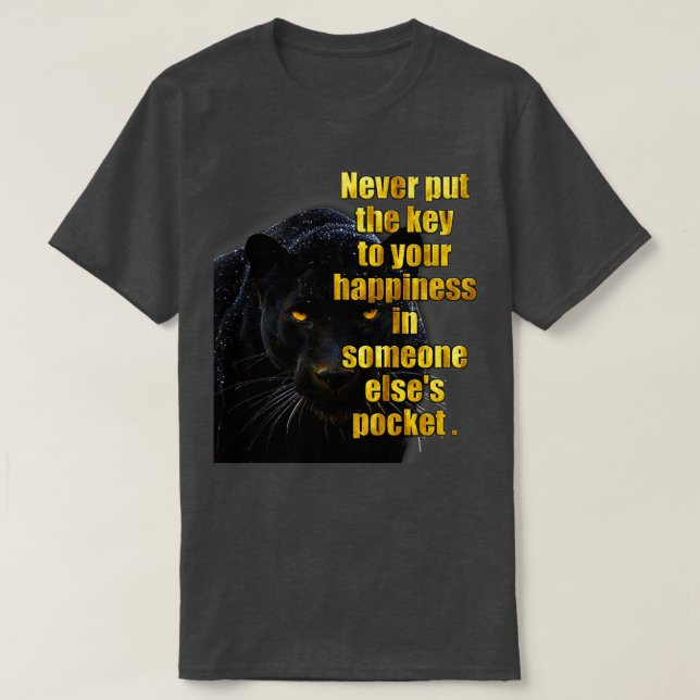 Camiseta Nunca ponga la llave a su felicidad en los geles d (Diseño del anverso)