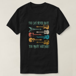 Camiseta Nunca Puedes Tener Demasiadas Caminas Divertido re